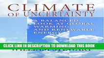 [PDF] Climate of Uncertainty: A Balanced Look at Global Warming and Renewable Energy Popular Online