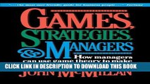 New Book Games, Strategies, and Managers: How Managers Can Use Game Theory to Make Better Business