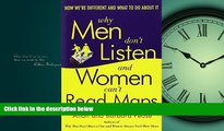 Choose Book Why Men Don t Listen and Women Can t Read Maps: How We re Different and What to Do
