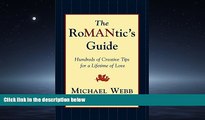 Enjoyed Read The RoMANtics Guide: Hundreds of Creative Tips for a Lifetime of Love