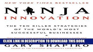 Collection Book Ninja Innovation: The Ten Killer Strategies of the World s Most Successful