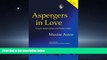 Choose Book Aspergers in Love: Couple Relationships and Family Affairs