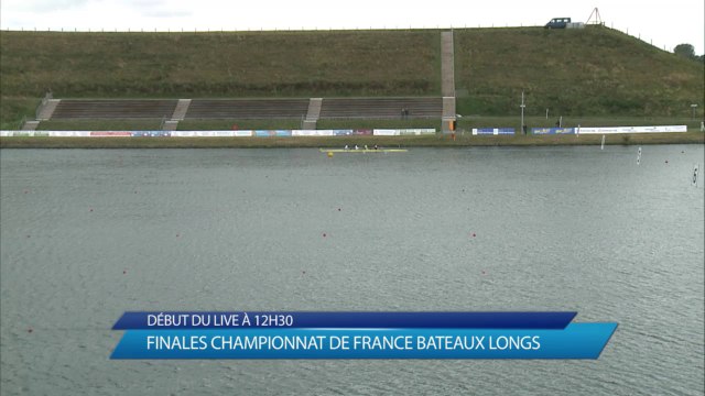 REPLAY Championnats de France Seniors Bateaux Longs 2016