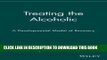 [New] Treating the Alcoholic: A Developmental Model of Recovery Exclusive Online