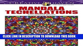 [PDF] Creative Haven Mandala Techellations Coloring Book (Adult Coloring) Popular Online