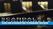 [PDF] Scandals and Scoundrels: Seven Cases That Shook the Academy Popular Online
