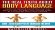 [PDF] BODY LANGUAGE: The Real Truth About Body Language - Learn to Read   Send Non-Verbal Body