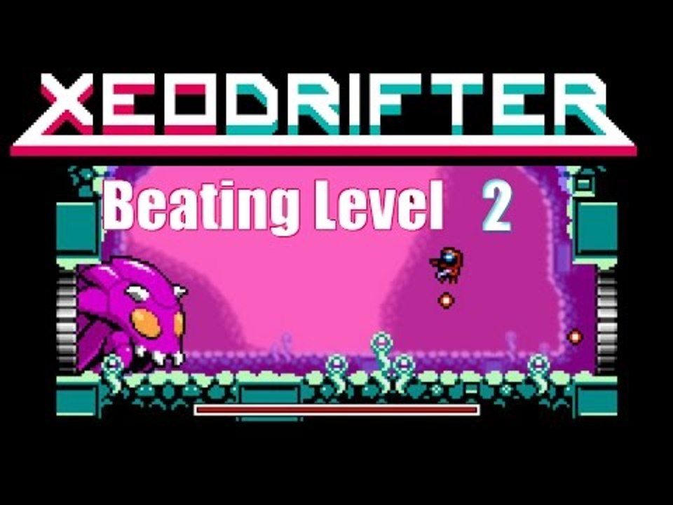 Xeodrifter Part 2