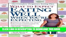 [PDF] What to Expect: Eating Well When You re Expecting Popular Online