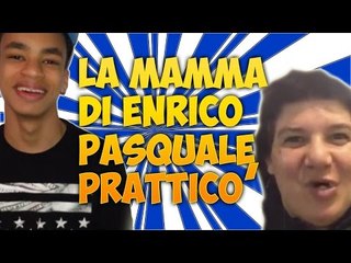 La Mamma Di Enrico Pasquale Pratticò || Parodia