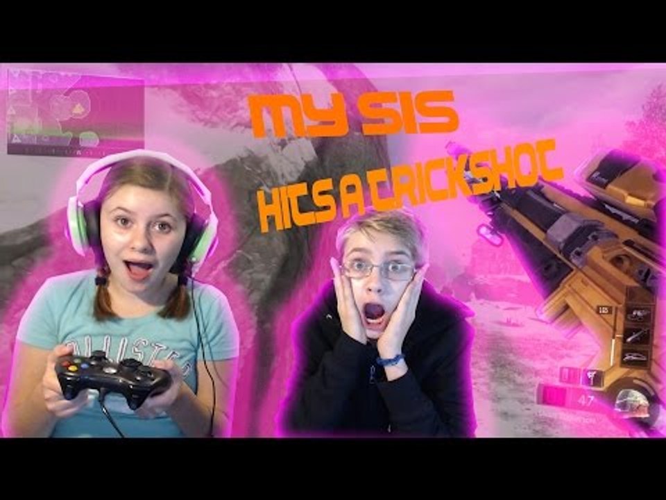 MY SIS HIT A TRICK SHOT!!!