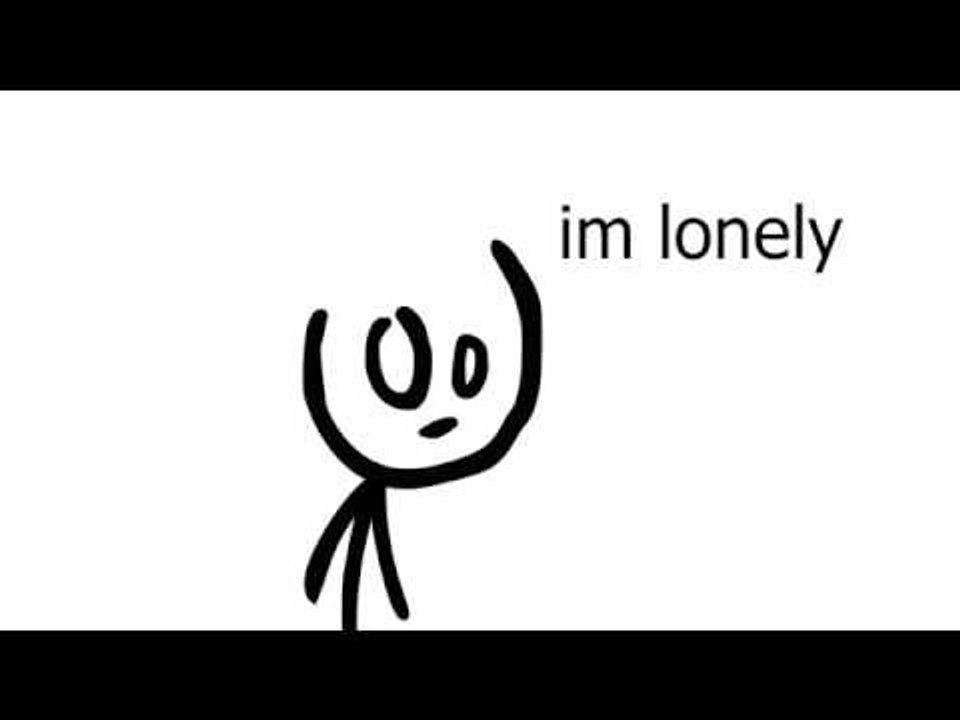 im lonely