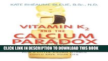 [PDF] Vitamin K2 And The Calcium Paradox Full Colection