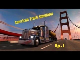 American Truck Simulator | Comenzamos el sueño americano | Ep1