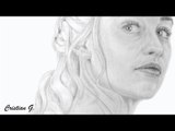 Time-lapse Drawing  - GoT - Daenerys Targaryen / Emilia Clarke