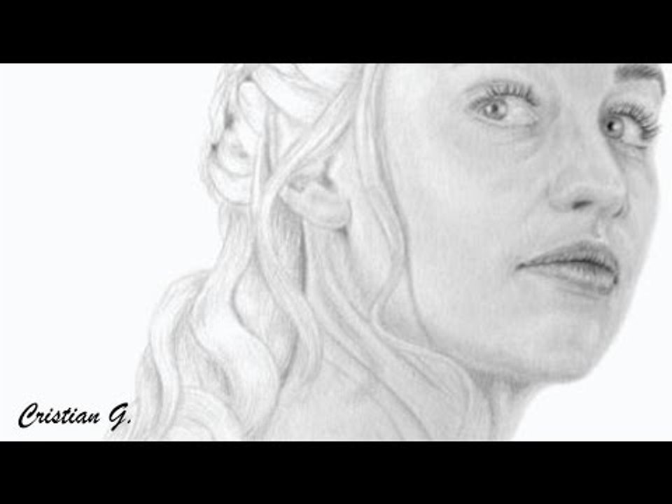 Time-lapse Drawing  - GoT - Daenerys Targaryen / Emilia Clarke