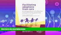 Online eBook Facilitating Adoptions from Care: A Compendium of Effective and Promising Practices