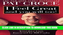 [PDF] I Feel Great and You Will Too!: An Inspiring Journey of Success with Practical Tips on How