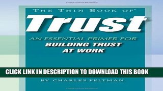 [PDF] The Thin Book of Trust; An Essential Primer for Building Trust at Work Popular Online