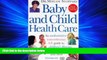 Popular Book Baby and Child Healthcare (Dorling Kindersley health care)