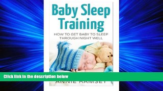 Online eBook Baby Sleep Training: How to Get Baby to Sleep through Night Well