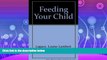 Enjoyed Read Feeding Your Child