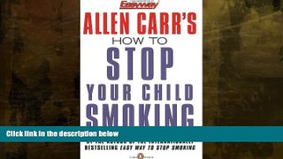 For you How to Stop Your Child Smoking