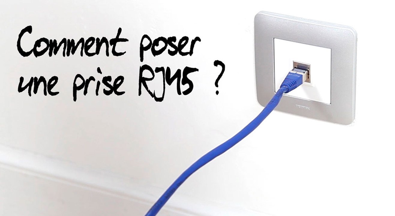Comment poser une prise RJ45 ?
