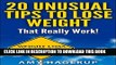 Collection Book 20 Unusual Tips to Lose Weight That Really Work!