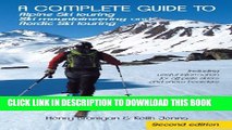 New Book A complete guide to Alpine Ski touring Ski mountaineering and Nordic Ski touring: