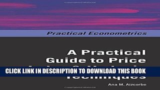 [PDF] A Practical Guide to Price Index and Hedonic Techniques (Practical Econometrics) Full