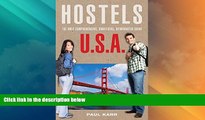Big Deals  Hostels U.S.A.: The Only Comprehensive, Unofficial, Opinionated Guide (Hostels Series)