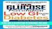 New Book The New Glucose Revolution Low GI Guide to Diabetes: The Only Authoritative Guide to