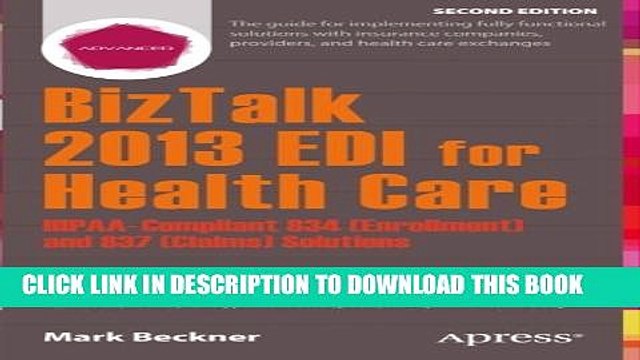 [PDF] BizTalk 2013 EDI for Health Care: HIPAA-Compliant 834 (Enrollment) and 837 (Claims)