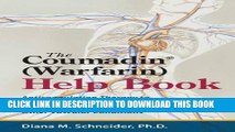 New Book The CoumadinÂ® (Warfarin) Help Book: Anticoagulation Therapy to Prevent and Manage
