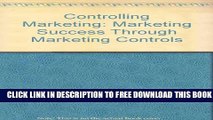 Collection Book Controlling Marketing: Marketing Success Through Marketing Controls