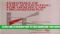 New Book Essentials of Cost Accounting for Health Care Organizations