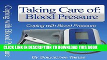 Collection Book Understanding Blood Pressure - Taking Care of Your Blood Pressure