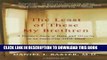 [PDF] The Least of These My Brethren: A Doctor s Story of Hope and Miracles in an Inner-City AIDS