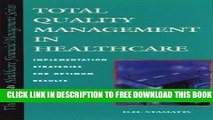 Collection Book Total Quality Management in Healthcare (HFMA HEALTHCARE FINANCIAL MANAGEMENT SERIES)