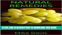 New Book Natural Remedies: The Ultimate Guide On Natural Remedies For Arthritis, Natural Remedies