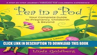 Collection Book Pea in a Pod, Second Edition: Your complete Guide to Pregnancy, Childbirth   Beyond