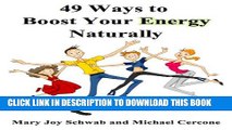New Book 49 Ways to Boost Your Energy Naturally (49 Ways Series)
