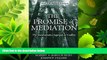 complete  The Promise of Mediation: The Transformative Approach to Conflict
