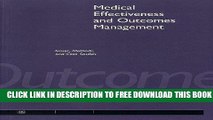 Collection Book Medical Effectiveness and Outcomes Management: Issues, Methods, and Case Studies
