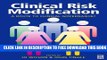 Collection Book Clinical Risk Modification: A route to clinical governance?, 1e
