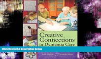Online eBook Creative Connections in Dementia Care: Engaging Activities to Enhance Communication
