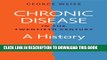 [PDF] Chronic Disease in the Twentieth Century: A History Full Colection