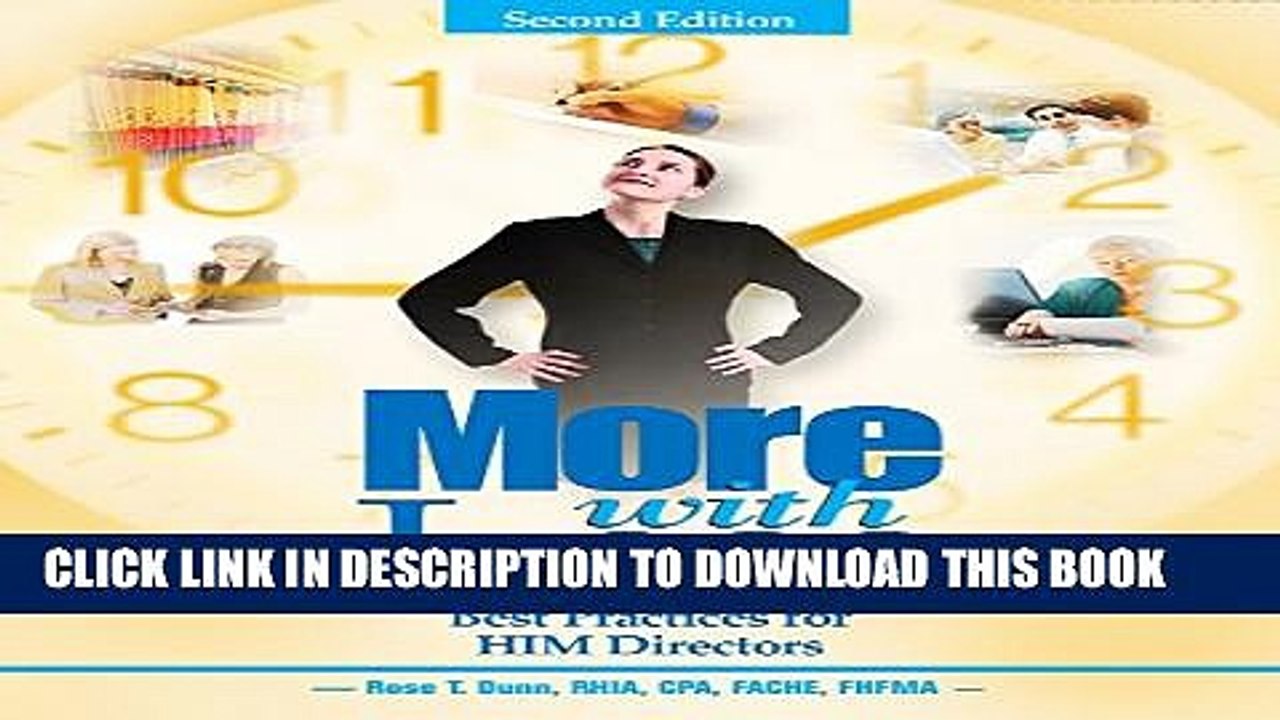 [PDF] More With Less, Second Edition: Best Practices for HIM Directors Popular Colection