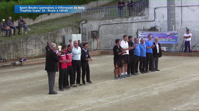 Présentation des finales, Sport Boules, troisième étape Trophée Super 16, Villeneuve de Berg 2016 - 02 octobre 2016 - 04-40-23